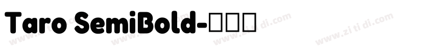 Taro SemiBold字体转换